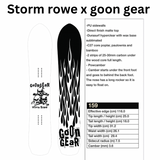 Storm rowe x goon gear 159 directional